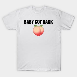 Baby Got Back T-Shirt
